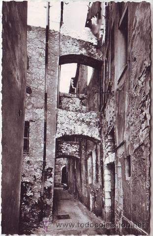 Postales: LA COTE D'AZUR. LE VIEIL ANTIBES. L'Impasse St-Esprit (XVI si&egrave;cle).