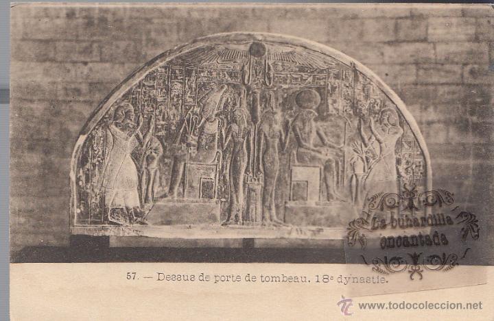 Postales: POSTAL - N&ordm; 57 DESSUS DE PORTE DE TOMBEAU 18&ordf; DYNASTIE TRAS. SIN DIVIDIR NO CIRCULADA