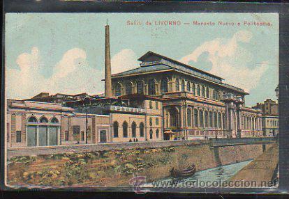 Postales: TARJETA POSTAL DE SALUTI DA LIVORNO - MERCATO NUOVO E POLITEAMA
