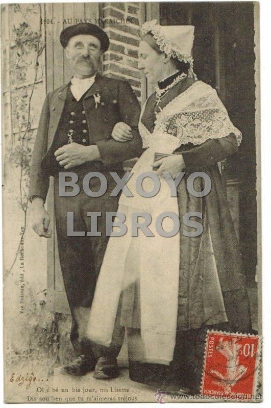 Cartoline: 1101.- Au Pays Maraichin. Vve Buisson. Circulada en 1913. Escrita en franc&eacute;s