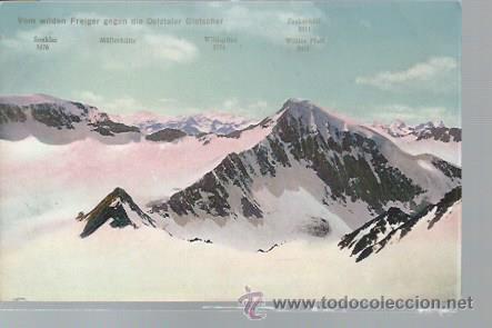 Postkarten: TARJETA POSTAL SUIZA, VOM WILDEN FREIGER GOGEN DIE OETZTALER GLETSCHER