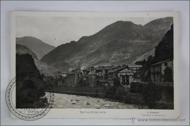 Postais: Antigua Postal Fotogr&aacute;fica - 2. Rep&uacute;blica d'Andorra, Sant Juli&aacute; de Loria - V. Claverol -Sin Circular