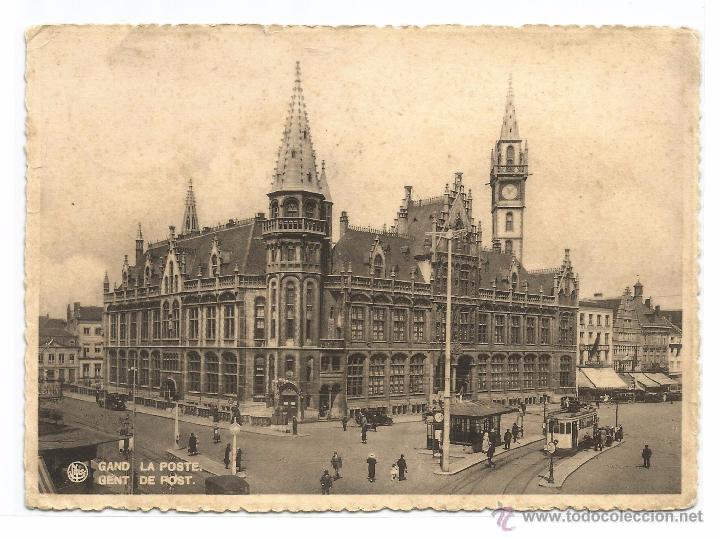 Postales: GAND .- GENT .- LA POSTE .- DE POST .- EDITION ERN. THILL - Foto 1