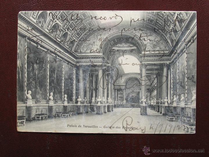 Postcards: FRANCIA , PALAIS DE VERSAILLES GALERIE DES BATAILLES . 1912 , CON SELLO 10 CENTIMES