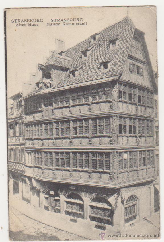 Postcards: Strasbourg.- Maison Kammerzell. Franqueado y fechado en 1908.