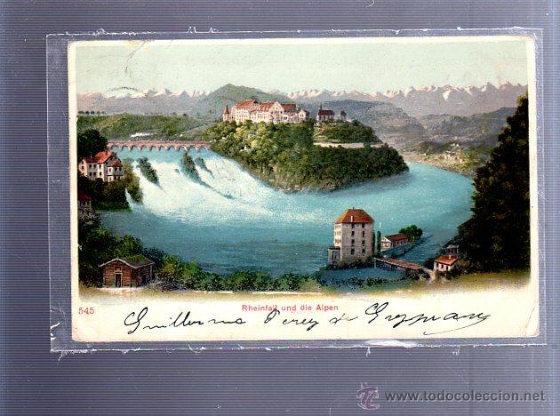 Postkarten: TARJETA POSTAL. SUIZA. RHEINFALL UND DIE ALPEN. 545.