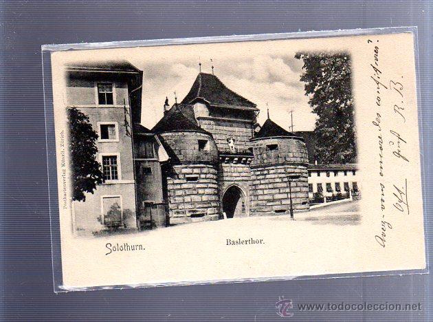 Postkarten: TARJETA POSTAL. SOLOTHURN, SUIZA. BASLERTHOR. POSTKARTENVERLAG K&Uuml;NZLI