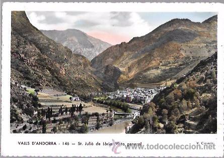 Postkarten: TARJETA POSTAL DE ANDORRA. VALLS D&acute;ANDORRA. ST. JULI&Agrave; DE L&Ograve;RIA. VISTA GENERAL.