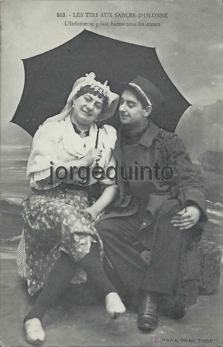 Postales: POSTAL. 813.- LES TIRS AUX SABLES -D&acute;OLONNE. L&acute;INFANTERIE Y FAIT BATTRE TOUS LES COEURS. 1907.