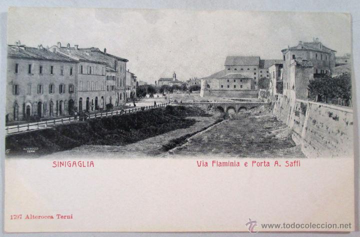 Postkarten: POSTAL ITALIA , SINIGAGLIA , VIA FLAMINIA PORTA AURELIO SAFFI , ORIGINAL - P2376