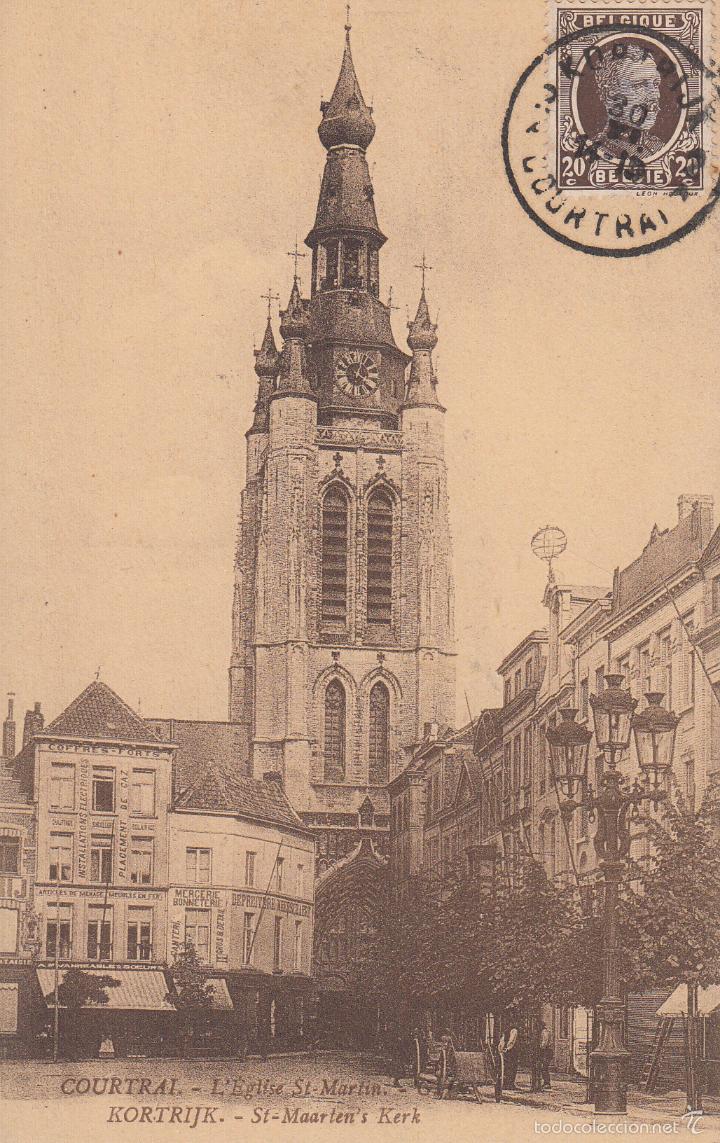 Cartoline: CIRCULADA A ESPA&Ntilde;A. COURTRAI. IGLESIA DE SAN MART&Iacute;N.