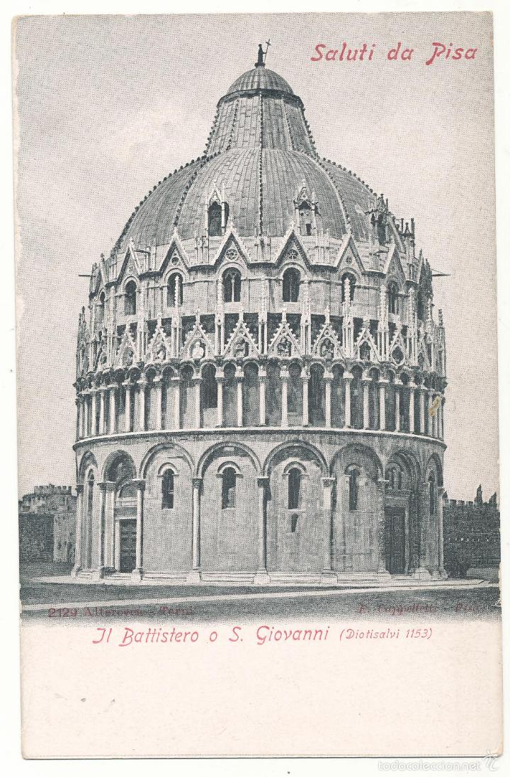 Postcards: Pisa.- Il Battiistero o S. Giovanni.