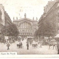 Postales: POSTAL DE FRANCIA PARIS 1915 LA GARE DU NORD 31/034. Lote 58361934