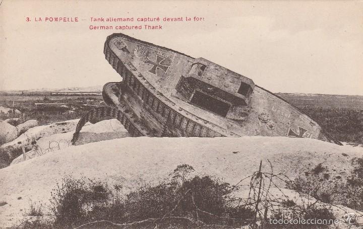 Cartes Postales: LA POMPELLE - TANQUE ALEMAN CAPTURADO DELANTE DEL FUERTE - N&ordm; 3 - ANTIGUA POSTAL - NUEVA