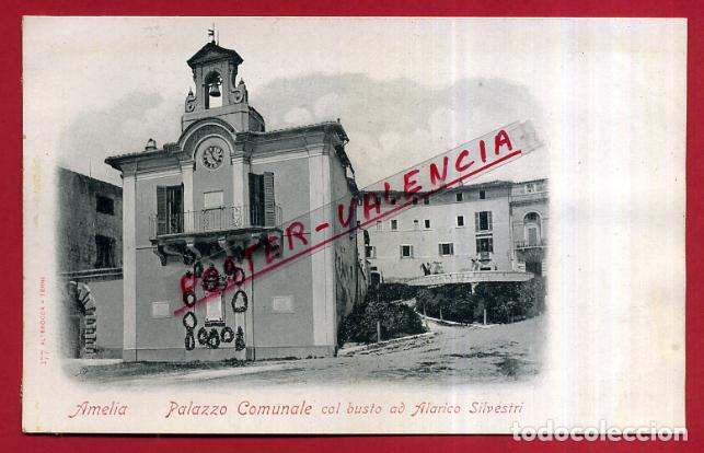 Cartoline: POSTAL AMELIA, ITALIA, PALAZZO COMUNALE COL BUSTO AD ALARICO SILVESTRI, P83903