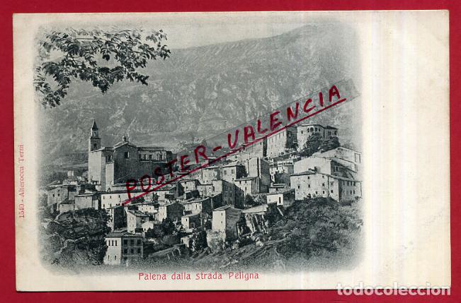 Postkarten: POSTAL ITALIA, PALENA DALLA STRADA PELIGNA, P84039