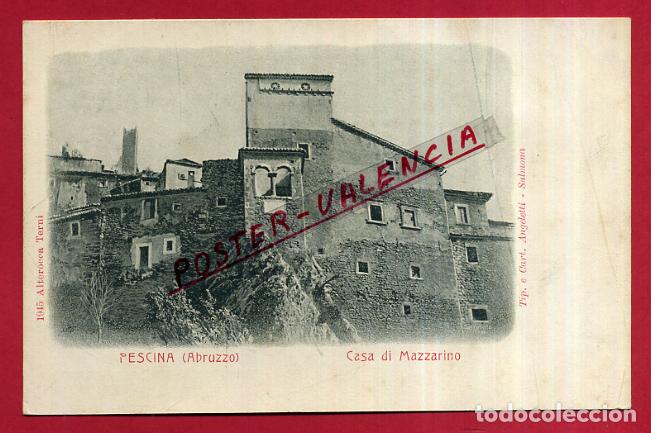 Postkarten: POSTAL PESCINA, ABRUZZO, ITALIA, CASA DI MAZZARINO P84063