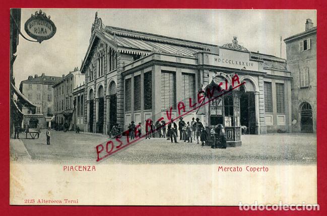 Cartoline: POSTAL PIACENZA, ITALIA, MERCATO COPERTO,  P84066