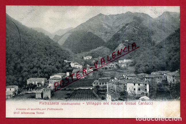 Cartoline: POSTAL PIETRASANTA, VALDICASTELLO, ITALIA, VILLAGGIO OVE NACQUE GIOSUE CARDUCCI, P84068