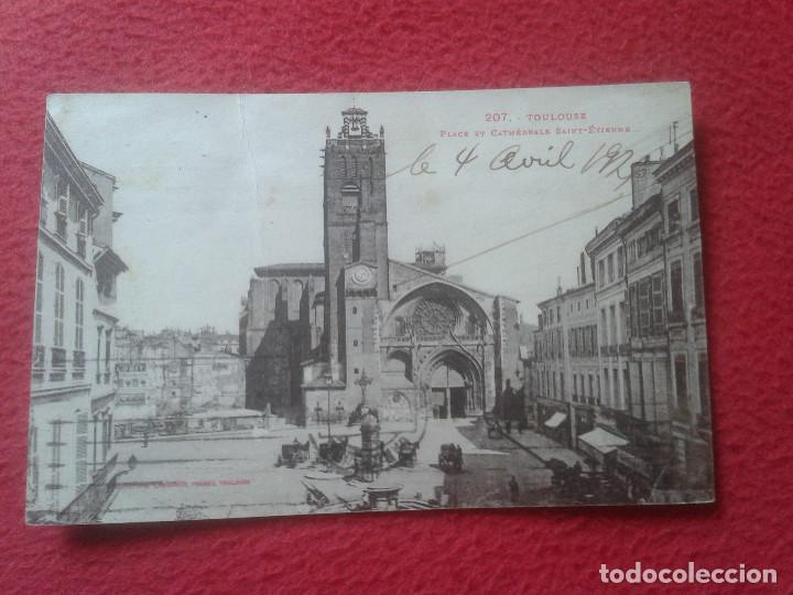 Postales: POSTAL POSTCARD POST CARD CARTE POSTALE TOULOUSE PLACE ET CATHEDRALE SAINT-ETIENNE.francia france
