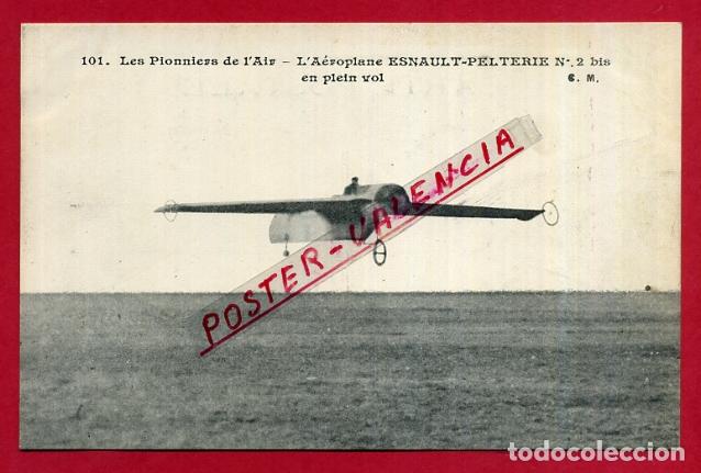 Postkarten: POSTAL FRANCIA, LES PIONNIERS DE L&acute;AIR, AEROPLANO, ESNAULT-PELTERIE, ORIGINAL, P88243