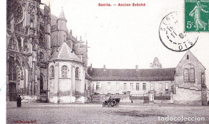 Postkarten: TARJETA POSTAL DE FRANCIA. SENLIS- ANCIEN EV&Ecirc;CH&Eacute;.