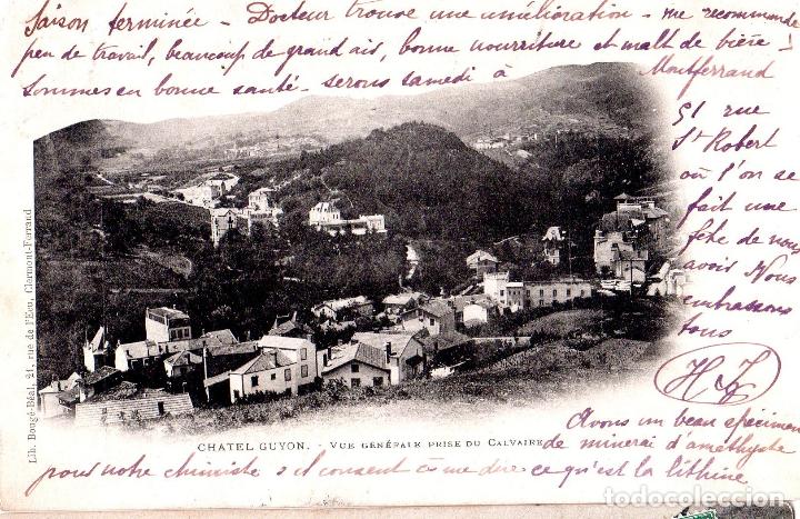 Postkarten: TARJETA POSTAL DE FRANCIA. CHATEL GUYON. VUE GEN&Eacute;RALE PRISE DU CALVAIRE.