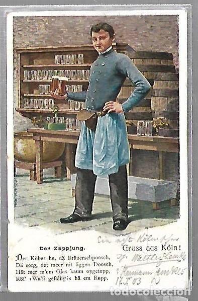 Cartoline: TARJETA POSTAL. ALEMANIA. CERVEZA ALEMANA. DER ZAPPJUNG. GRUSS AUS KOLN.