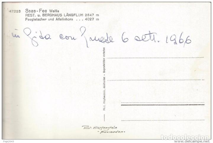 Postales: == E683 - POSTAL - SAAS-FEE - WALLIS - Foto 2
