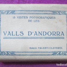 Postales: LOTE 15 POSTALES VALLS D´ANDORRA, DESPLEGABLE, ED. VALENTI CLAVEROL, VER FOTOS, LTP30