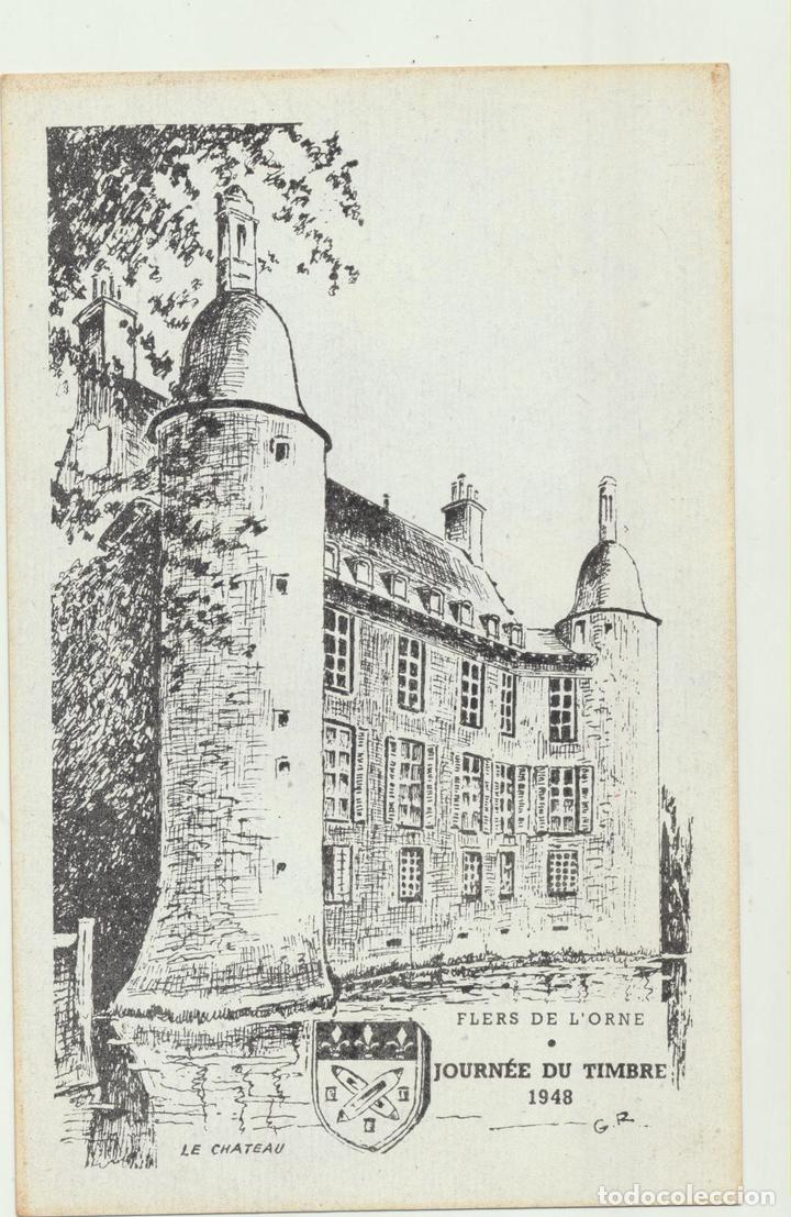 Postales: Flers de L&acute;Orne. Le chateau. Journ&eacute;e du Timbre 1948. Al dorso tamp&oacute;n de Union Philatelique de Flers-