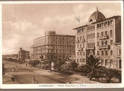 Italia Circulado Viareggio Hotel Excelsior Buy Old Postcards From Europe At Todocoleccion