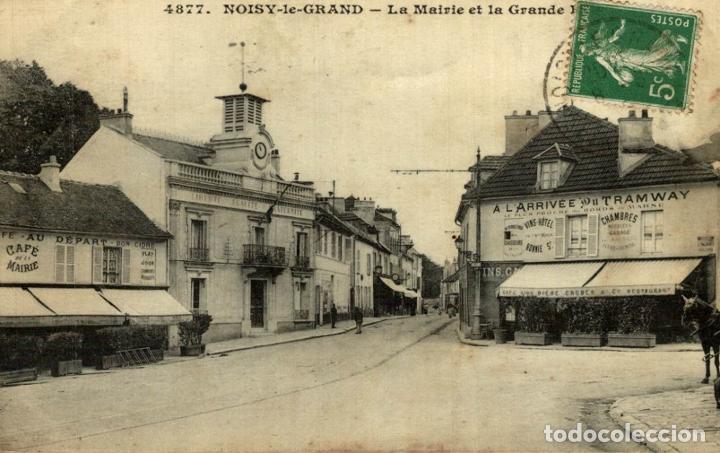 Noisy Le Grand La Mairie Et La Grande Rue Comprar Postales Antiguas De Europa En Todocoleccion