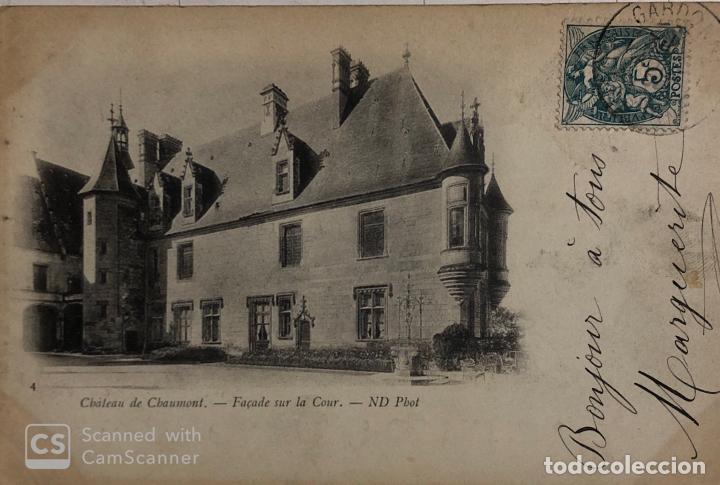 Cartoline: TARJETA POSTAL DE FRANCIA -CHATEAU DE CHAUMONT- FACADE SUR LA COUR.