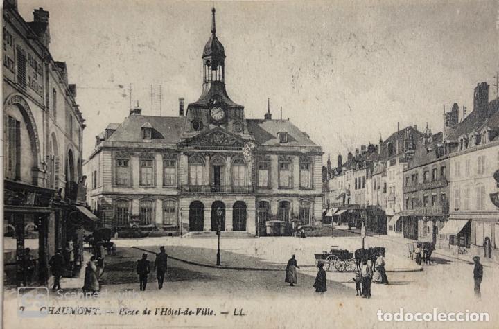 Cartoline: TARJETA POSTAL DE FRANCIA- CHAUMONT-PLACE DE L'HOTEL DE VILLE.