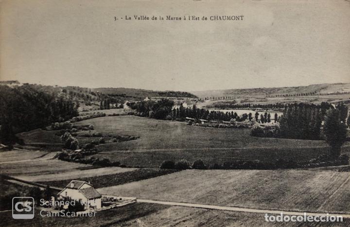 Postcards: TARJETA POSTAL DE FRANCIA- CHAUMONT- LA VALLEE DE LA MARNE A L'EST DE CHAUMONT.