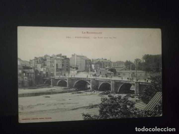 Postais: TARJETA POSTAL DE LE ROUSSILLON. PERPIGNAN. LE PONT SUR LA TET.