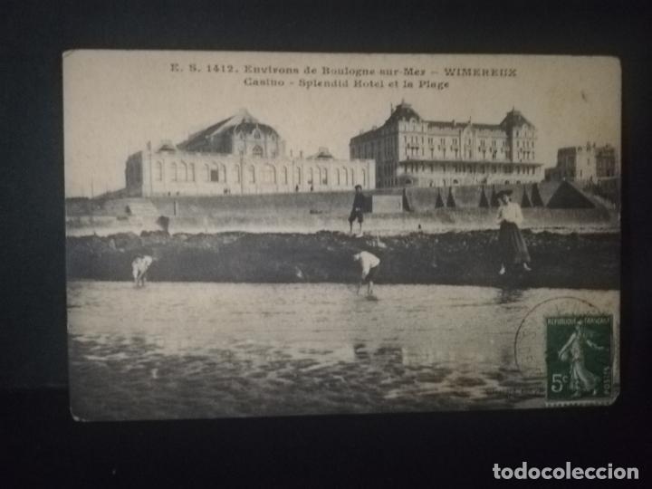 Postcards: TARJETA POSTAL DE FRANCIA. E. S. 1412. ENVIRONS DE BOULOGNE- SUR- MER. WIMEREUX. CASINO- SPLENDID.