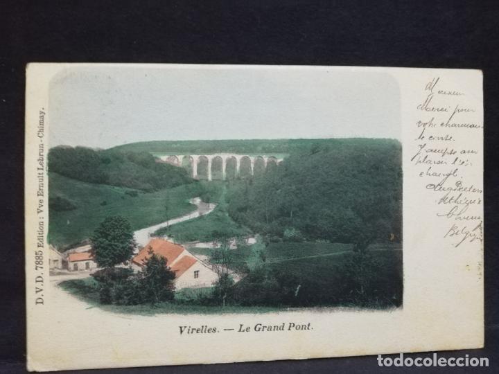 Postkarten: TARJETA POSTAL. BELGICA. VIRELLES. LE GRAND PONT.