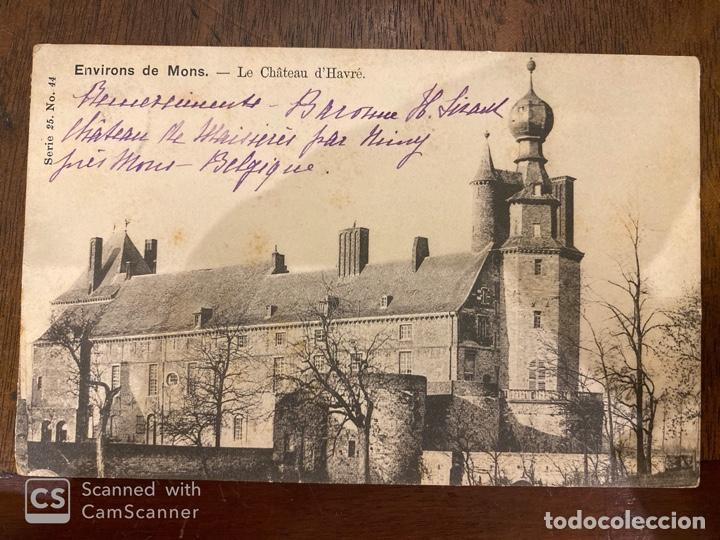 Cartes Postales: TARJETA POSTAL. BELGICA. HENAO. MONS. LE CHATEAU D'HAVRE. SERIE 25 N&ordm; 44. 1901