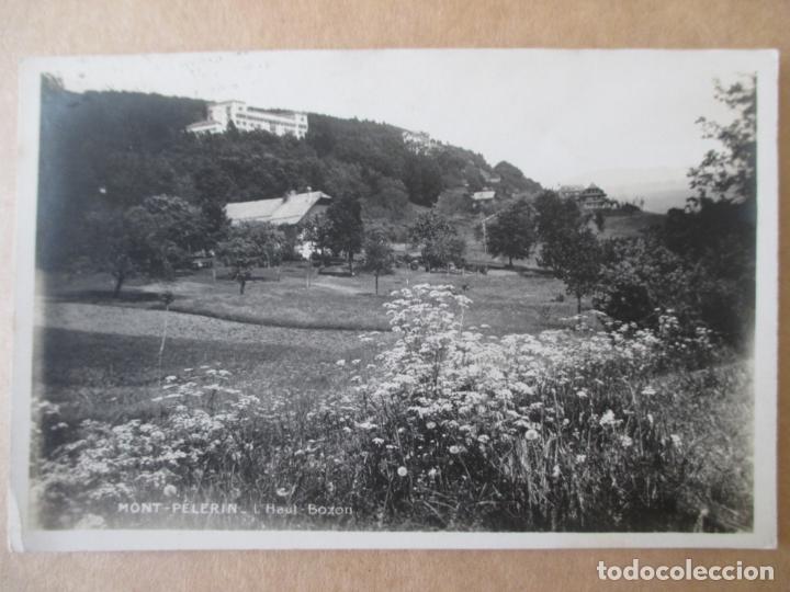 Postcards: TARJETA POSTAL DE SUIZA. MONT PELERIN. L HAUT BOZON
