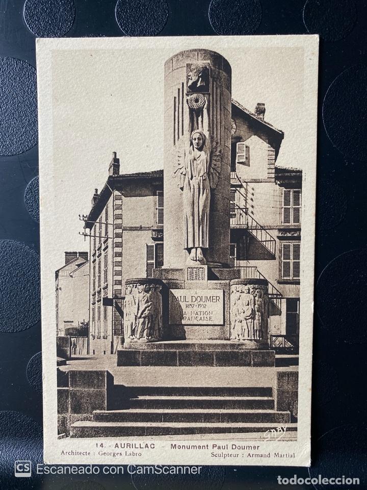 Postais: TARJETA POSTAL. FRANCIA. AUVERNIA. 14.-AURILLAC. MONUMENT PAUL DOUMER. ED. GABY MARQUEE.