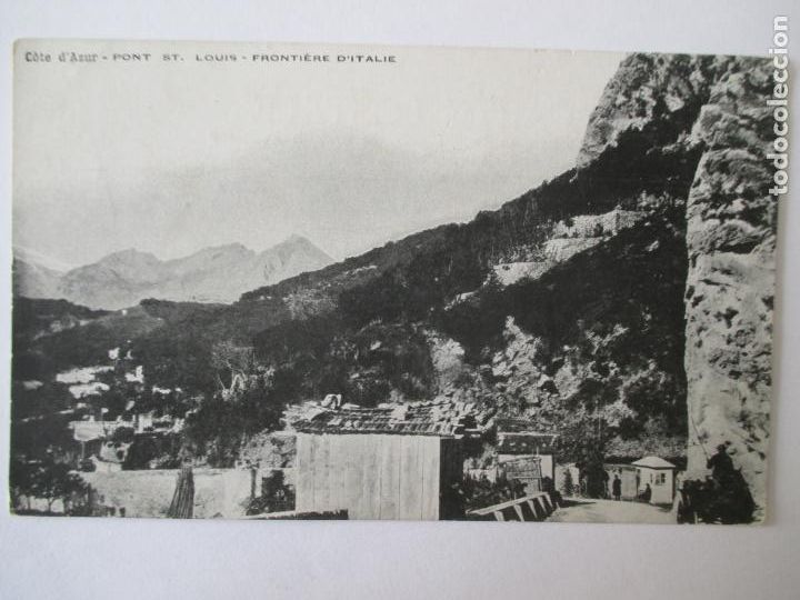 Cartoline: TARJETA POSTAL DE FRANCIA. COTE D&acute;AZUR PONT ST. LOUIS. FRONTIERE D&acute;ITALIE