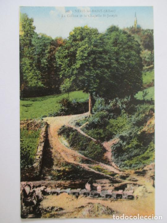 Cartes Postales: TARJETA POSTAL DE FRANCIA. 368 NERIS LES BAINS ALLIER. LA COLLINE ET LA CHAPELLE ST. JOSEPH