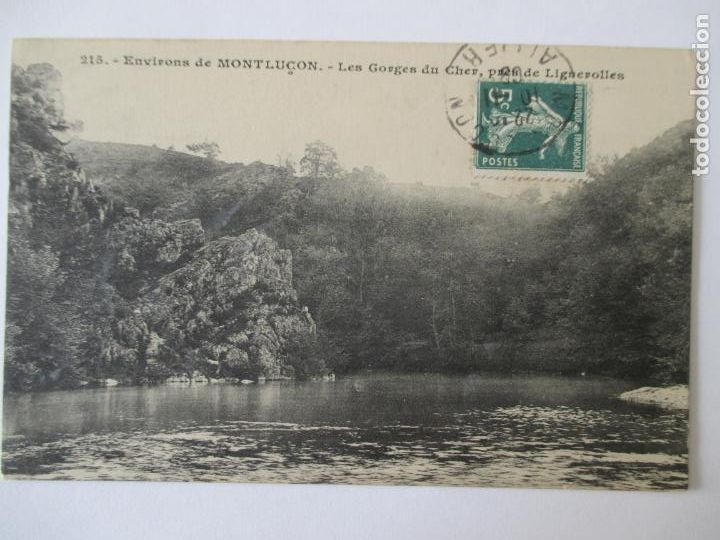 Cartes Postales: TARJETA POSTAL DE FRANCIA. 215. ENVIRONS DE MONTLUCON LES GORGES DU CHER LIGNEROLLES.