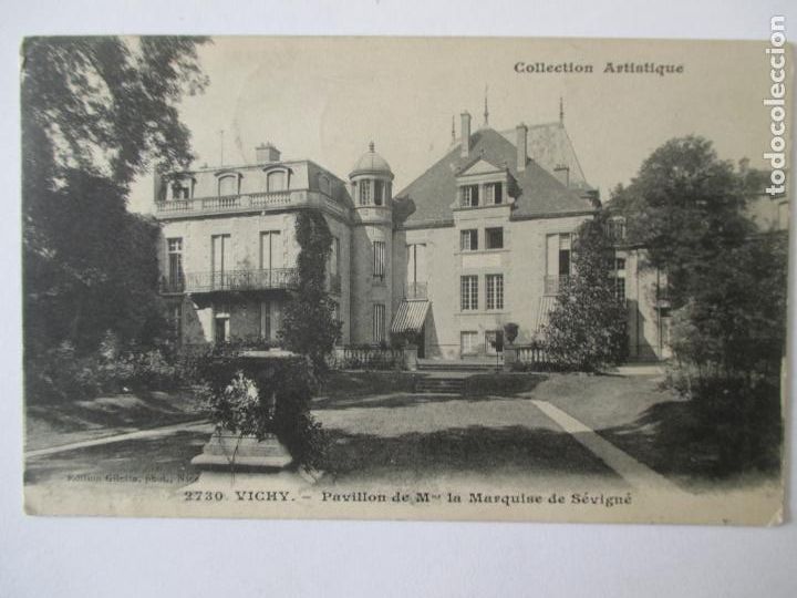 Postales: TARJETA POSTAL DE FRANCIA. 2730 VICHY OAVILLON DE M LA MARQUISE DE SEVIGNE