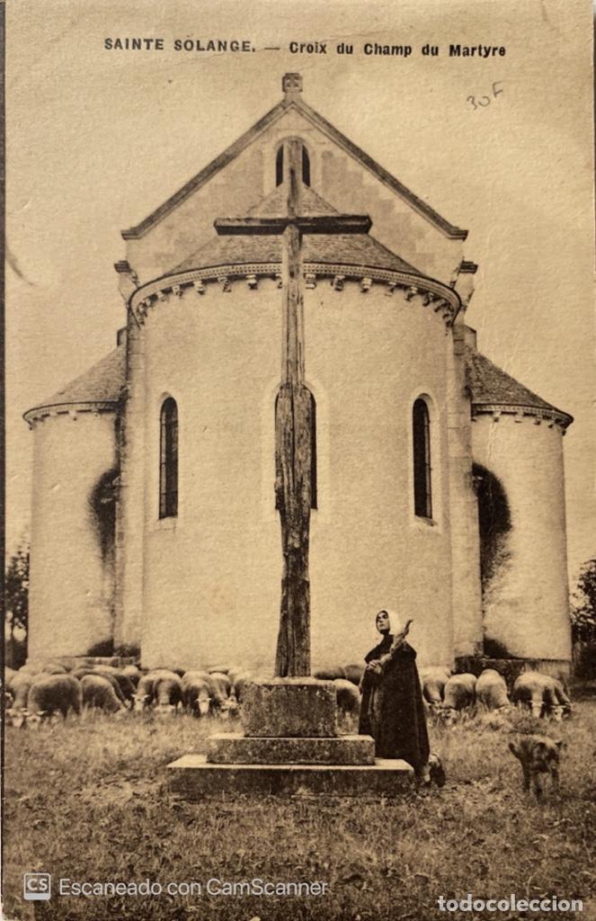 Postais: TARJETA POSTAL. FRANCIA. CENTRO. SAINTE SOLANGE. CROIX DU CHAMP DU MARTYRE