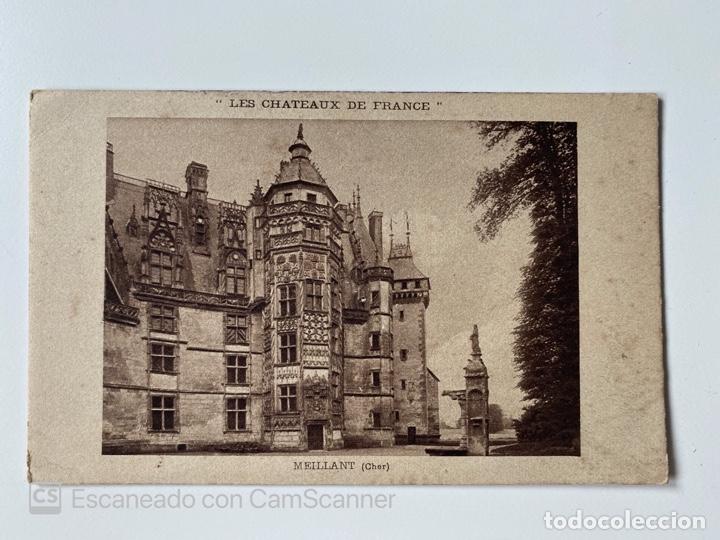 Postais: TARJETA POSTAL. FRANCIA. CENTRO. CHER. MEILLANT. LES CHATEAUX DE FRANCE