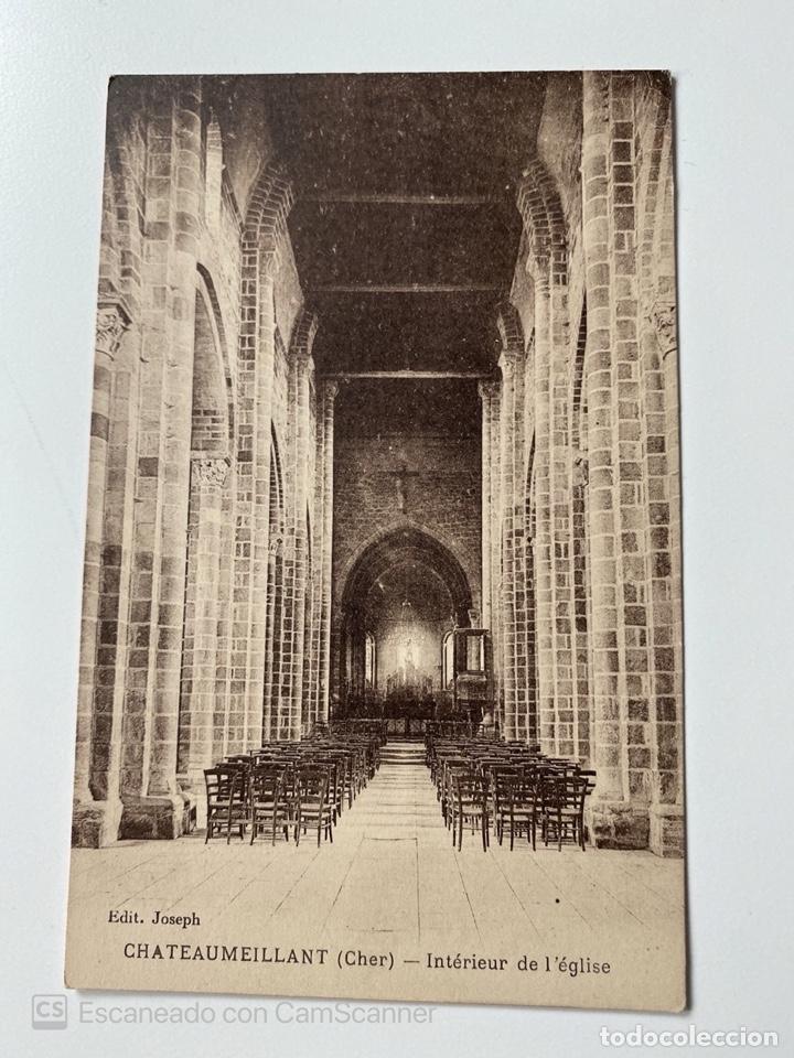 Postais: TARJETA POSTAL. FRANCIA. CENTRO. CHER. CHATEAUMEILLANT. INTERIEUR D L'EGLISE. EDIT. JOSEPH