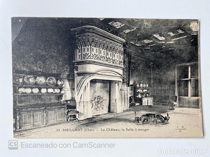 Postais: TARJETA POSTAL. FRANCIA. CENTRO. CHER. MEILLANT. 22.- LE CH&Acirc;TEAU. LA SALLE &Agrave; MANGER.